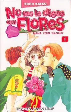 NO ME LO DIGAS CON FLORES #01 Y #02