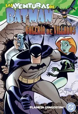 LAS AVENTURAS DE BATMAN #001. GALERIA DE VILLANOS