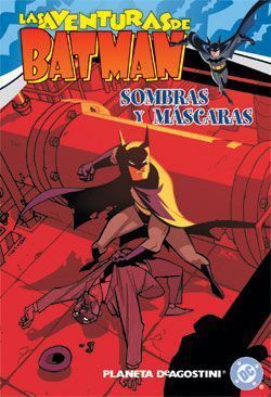 LAS AVENTURAS DE BATMAN #002. SOMBRAS Y MASCARAS