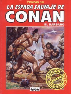 LA ESPADA SALVAJE DE CONAN EL BARBARO #012