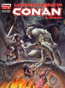 LA ESPADA SALVAJE DE CONAN EL BARBARO #026