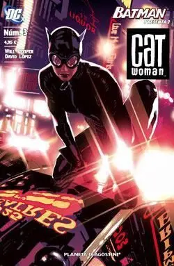 BATMAN PRESENTA #007: CATWOMAN #03