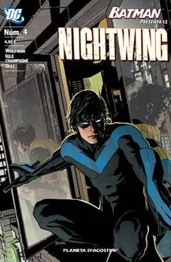 BATMAN PRESENTA #012: NIGHTWING #04