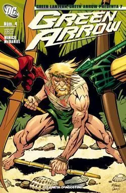 GREEN LANTERN / GREEN ARROW PRESENTA #007: GREEN ARROW #04