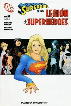 SUPERGIRL Y LA LEGION DE SUPERHEROES #003
