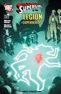 SUPERGIRL Y LA LEGION DE SUPERHEROES #004