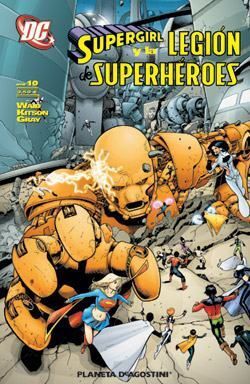 SUPERGIRL Y LA LEGION DE SUPERHEROES #010
