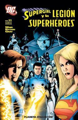 SUPERGIRL Y LA LEGION DE SUPERHEROES #011