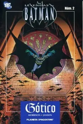LEYENDAS DE BATMAN #002. GOTICO