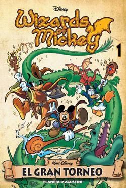 WIZARDS OF MICKEY #01. EL GRAN TORNEO