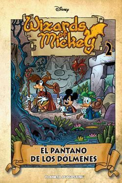 WIZARDS OF MICKEY #02. EL PANTANO DE LOS DOLMENES