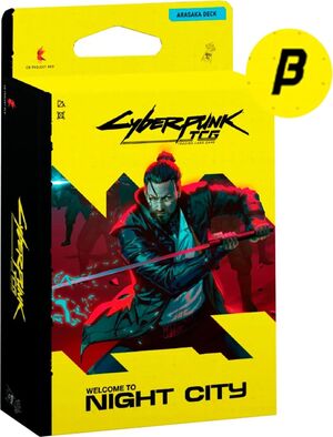 CYBERPUNK TCG WELCOME TO NIGHT CITY STARTER DECK BETA EMBRACING POWER (INGLÉS)