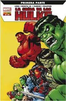 EL INCREIBLE HULK #024. LA CAIDA DE LOS HULK 01