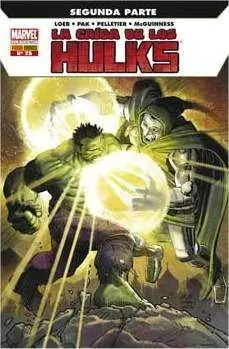 EL INCREIBLE HULK #025. LA CAIDA DE LOS HULK 02