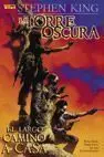 LA TORRE OSCURA DE STEPHEN KING. EL LARGO CAMINO A CASA #02