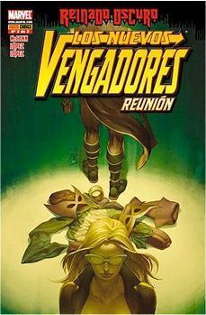 LOS NUEVOS VENGADORES: REUNION #02 (REINADO OSCURO)