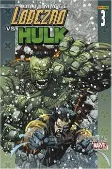 ULTIMATE LOBEZNO VS. HULK #03