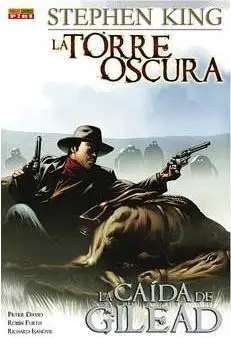 LA TORRE OSCURA DE STEPHEN KING. LA CAIDA DE GILEAD #02