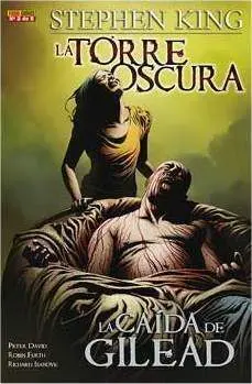 LA TORRE OSCURA DE STEPHEN KING. LA CAIDA DE GILEAD #03