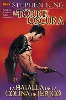 LA TORRE OSCURA DE STEPHEN KING. LA BATALLA DE COLINA DE JERICO #03