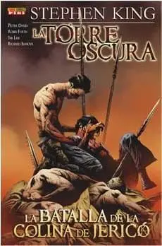 LA TORRE OSCURA DE STEPHEN KING. LA BATALLA DE COLINA DE JERICO #05