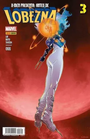 X-MEN PRESENTA #66. ANTES DE LOBEZNA 3