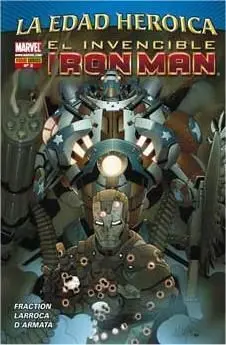 INVENCIBLE IRON MAN VOL 2 #003. LA EDAD HEROICA