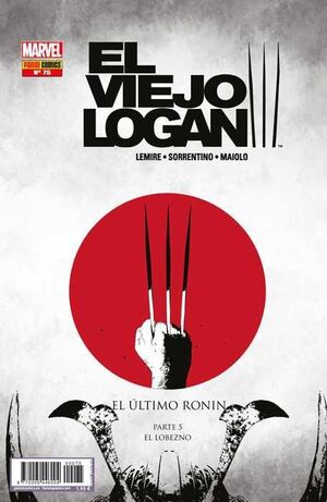 EL VIEJO LOGAN VOL.5 #075. EL ULTIMO RONIN PARTE 5