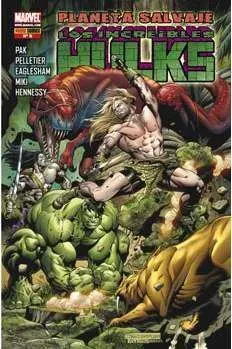 LOS INCREIBLES HULKS #06. PLANETA SALVAJE