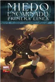 MIEDO ENCARNADO. PRIMERA LINEA #04