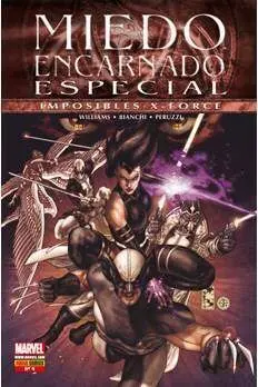 MIEDO ENCARNADO ESPECIAL #04: IMPOSIBLES X-FORCE