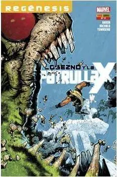 LOBEZNO Y LA PATRULLA-X #02 (REGENESIS)