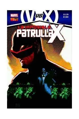 LA IMPOSIBLE PATRULLA-X #008
