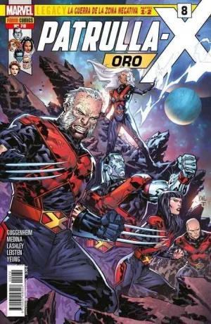 LA PATRULLA-X ORO #070 / 08 MARVEL LEGACY. GUERRA ZONA NEGATIVA 1 Y 2