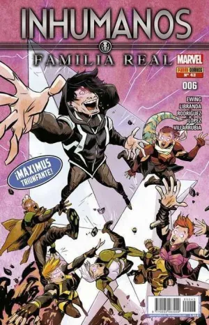 INHUMANOS #043. FAMILIA REAL #06 MAXIMUS TRIUNFANTE!