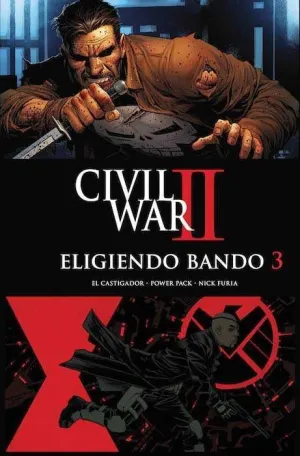 CIVIL WAR II: ELIGIENDO BANDO #03