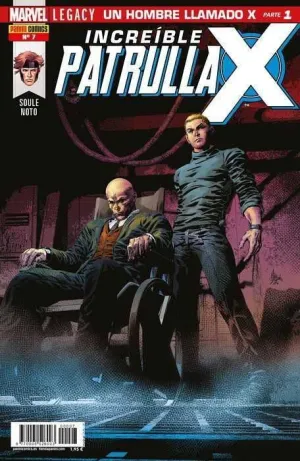 INCREIBLE PATRULLA-X #07 MARVEL LEGACY. UN HOMBRE LLAMADO X - PARTE 1