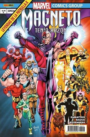 LEYENDAS DE LA PATRULLA-X #17. MAGNETO TENÍA RAZÓN