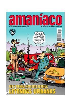AMANIACO #30. ESPECIAL LEYENDAS URBANAS HISTORIETAS ESCALOFRIANTES