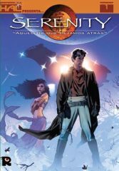 HAL #01: SERENITY #1. AQUELLOS QUE DEJAMOS ATRAS