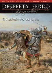 DESPERTA FERRO #24. EL NACIMIENTO DEL ISLAM