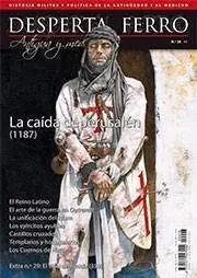 DESPERTA FERRO #28. LA CAIDA DE JERUSALEN 1187