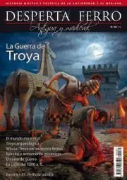 DESPERTA FERRO #30. LA GUERRA DE TROYA