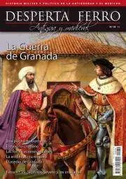 DESPERTA FERRO #34. LA GUERRA DE GRANADA