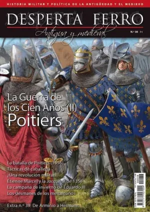 DESPERTA FERRO #38. LA GUERRA DE LOS CIEN AÑOS (II): POITIERS