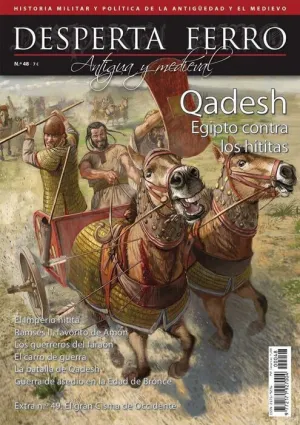 DESPERTA FERRO #48. QADESH. EGIPTO CONTRA LOS HITITAS
