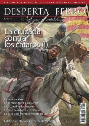 DESPERTA FERRO #56. LA CRUZADA CONTRA LOS CATAROS I
