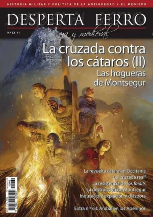 DESPERTA FERRO #62. LA CRUZADA CONTRA LOS CATAROS II