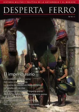 DESPERTA FERRO #10. EL IMPERIO ASIRIO