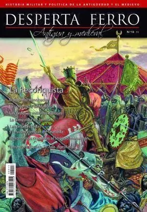 DESPERTA FERRO #13. LA RECONQUISTA